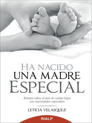 cover image of Ha nacido una madre especial